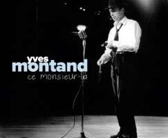 Yves Montand: Intégrale Studio Recordings 1945 -1960